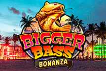 BIGGER BASS BONANZA